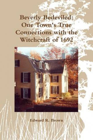 Buch Beverly Bedeviled Edward R Brown
