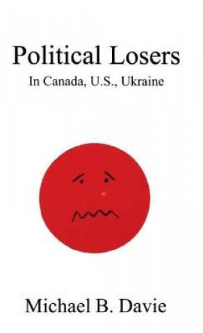 Buch Political Losers MICHAEL B DAVIE