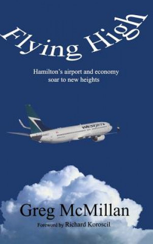 Kniha Flying High Greg McMillan