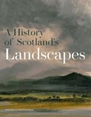 Kniha History of Scotland's Landscapes Piers Dixon