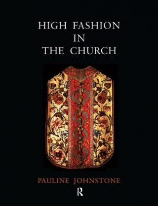 Libro High Fashion in the Church Pauline Johnstone