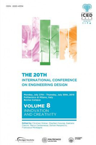 Kniha Proceedings of the 20th International Conference on Engineering Design (ICED 15) Volume 8 Marco Cantamessa