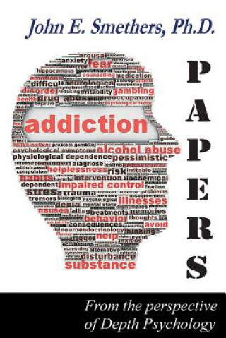 Carte Addiction Papers John E Smethers