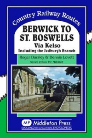 Könyv Berwick to St. Boswells Roger Darsley