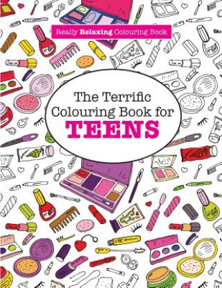 Carte Terrific Colouring Book for Teens Elizabeth James