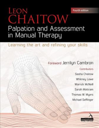 Kniha Palpation and Assessment in Manual Therapy Leon Chaitow