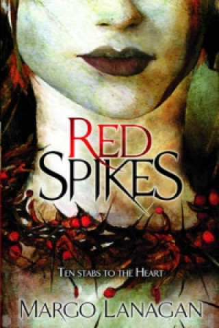 Book Red Spikes Margo Lanagan
