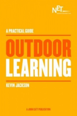 Carte Practical Guide: Outdoor Learning Kevin Jackson
