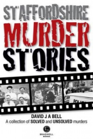 Könyv Staffordshire Murder Stories David Bell