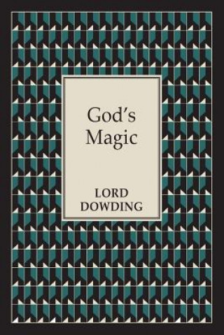 Libro God's Magic LORD DOWDING