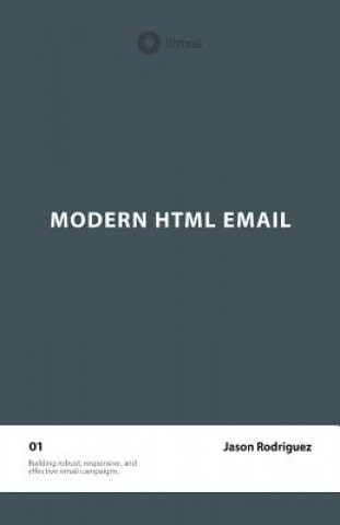 Книга Modern HTML Email (Second Edition) Jason Rodriguez