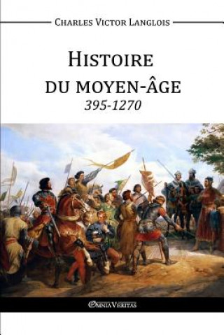 Knjiga Histoire du Moyen-Age Charles Victor Langlois