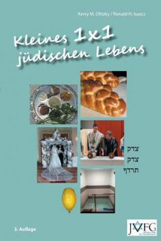 Könyv Kleines 1x1 Juedischen Lebens: Eine Illustrierte Anleitung Juedischer Praxis und Basisinformationen Juedischen Wissens Kerry M. Olitzky