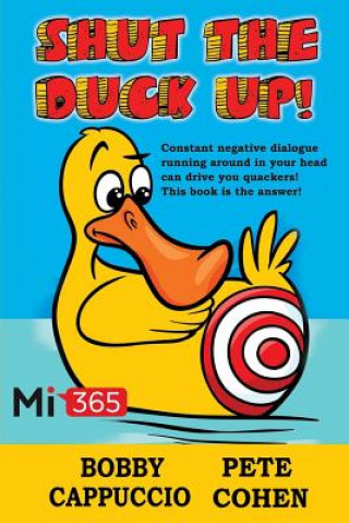 Kniha Shut the Duck Up! Bobby Cappuccio