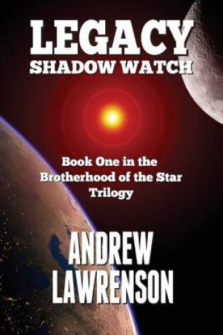 Książka Legacy: Shadow Watch Andrew Lawrenson