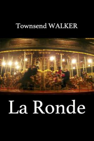 Book La Ronde Townsend Walker