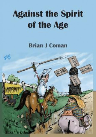 Carte Against the Spirit of the Age Brian Coman