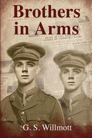 Book Brothers in Arms G S Willmott