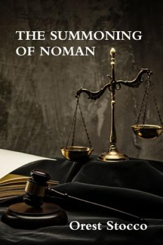 Könyv Summoning of Noman Orest Stocco
