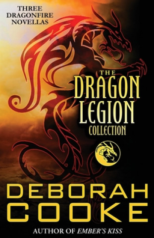 Könyv Dragon Legion Collection Deborah Cooke