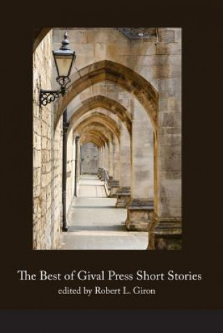 Kniha Best of Gival Press Short Stories Robert L. Giron