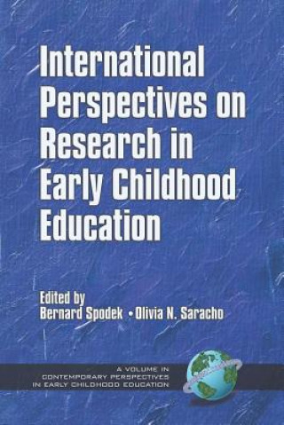 Kniha International Perspectives on Research in Early Childhood Education Olivia Saracho