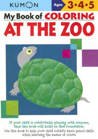 Kniha My Book of Coloring: At the Zoo 