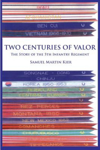 Carte Two Centuries of Valor Samuel Martin Kier
