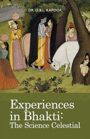 Könyv Experiences in Bhakti O B L Kapoor