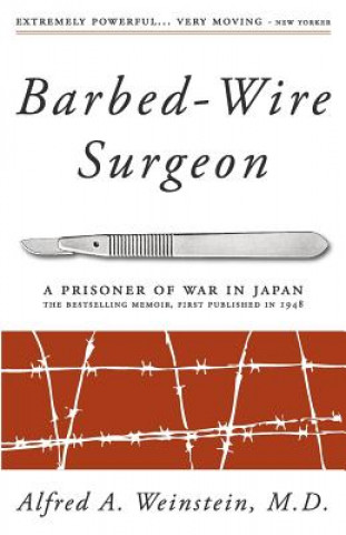 Książka Barbed-Wire Surgeon Alfred Weinstein