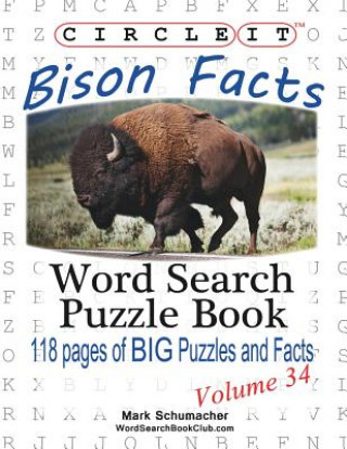 Carte Circle It, Bison Facts, Word Search, Puzzle Book Mark Schumacher