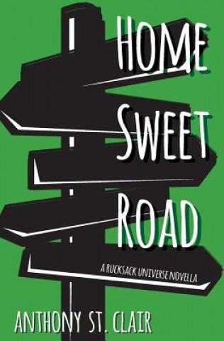 Book Home Sweet Road Anthony St. Clair