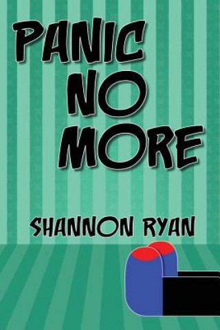 Kniha Panic No More Shannon Ryan