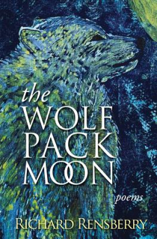 Książka Wolf Pack Moon Richard Rensberry