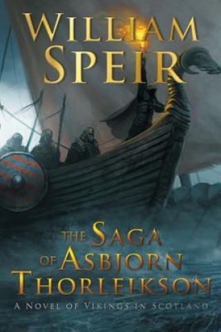 Książka Saga of Asbjorn Thorleikson William Speir