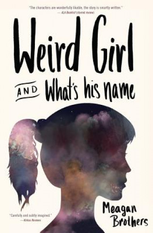 Carte Weird Girl and What's His Name Meagan Brothers