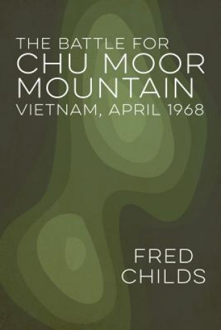 Carte Battle for Chu Moor Mountain Fred Childs