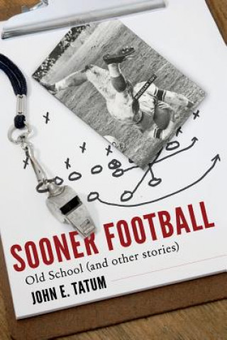 Könyv Sooner Football John E Tatum