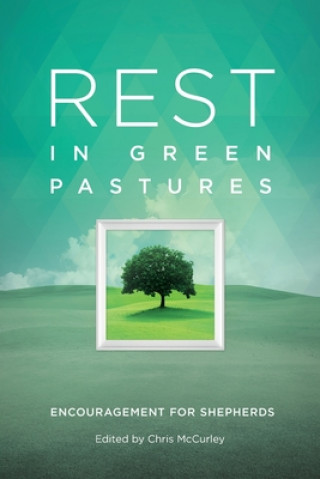 Knjiga Rest in Green Pastures Jay Lockhart
