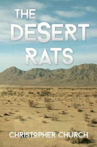 Kniha Desert Rats Christopher Church