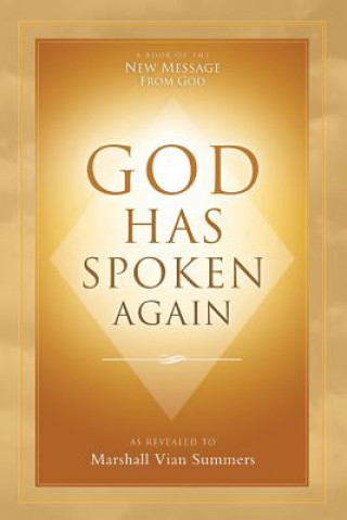 Kniha God Has Spoken Again MARSHALL VI SUMMERS