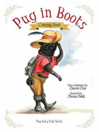 Carte Pug In Boots - Coloring Book LAURREN DARR