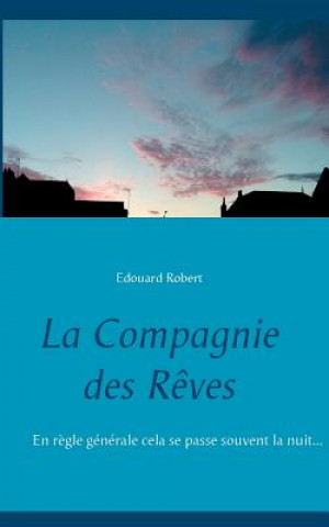 Carte Compagnie des Reves EDOUARD ROBERT