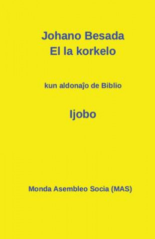 Kniha El la korkelo Johano Besada