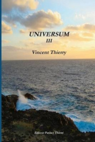 Kniha Universum III VINCENT THIERRY