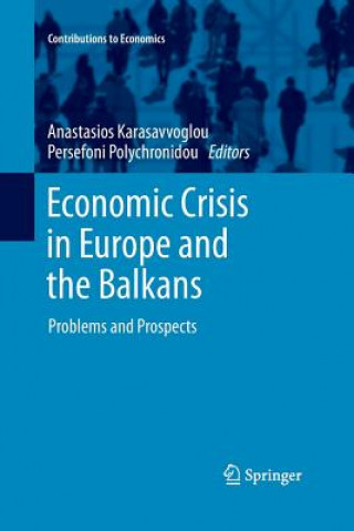 Könyv Economic Crisis in Europe and the Balkans Anastasios Karasavvoglou