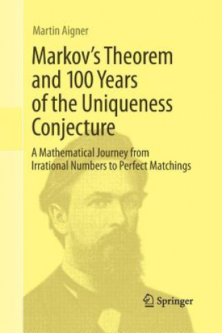 Kniha Markov's Theorem and 100 Years of the Uniqueness Conjecture Aigner