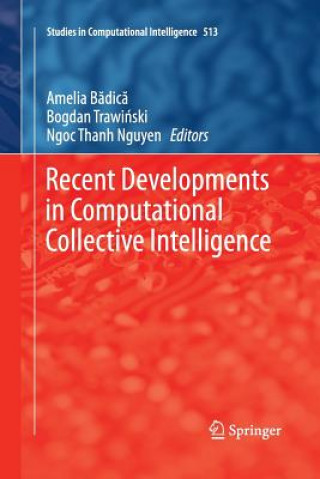 Carte Recent Developments in Computational Collective Intelligence Amelia Badica