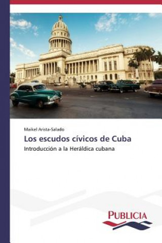Carte escudos civicos de Cuba Arista-Salado Maikel
