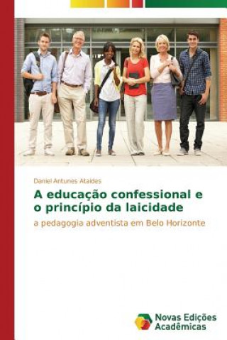 Buch educacao confessional e o principio da laicidade Ataides Daniel Antunes